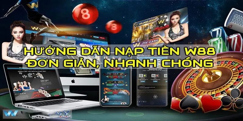 Điều kiện cần đáp ứng để rút tiền W88
