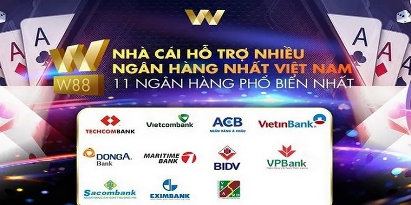 Cách nạp tiền W88 chính xác cho tân binh 
